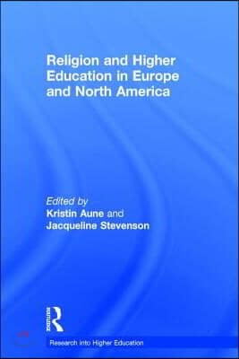 Religion and Higher Education in Europe and North America