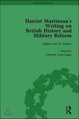 Harriet Martineau&#39;s Writing on British History and Military Reform, vol 6