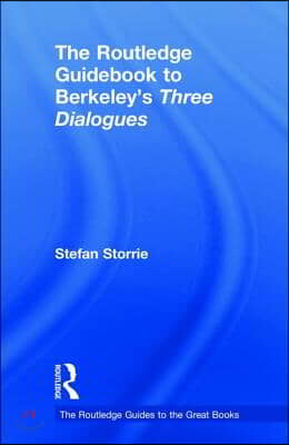 Routledge Guidebook to Berkeley’s Three Dialogues