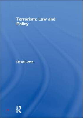 Terrorism: Law and Policy