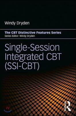 Single-Session Integrated CBT (Ssi-Cbt): Distinctive Features