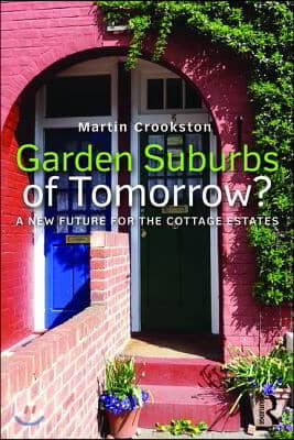 Garden Suburbs of Tomorrow?