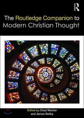 Routledge Companion to Modern Christian Thought