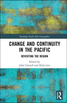 Change and Continuity in the Pacific