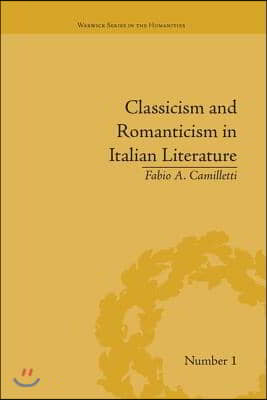 Classicism and Romanticism in Italian Literature