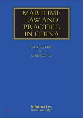 Maritime Law and Practice in China