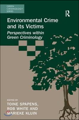 Environmental Crime and its Victims