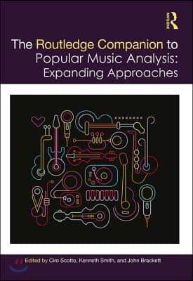 Routledge Companion to Popular Music Analysis