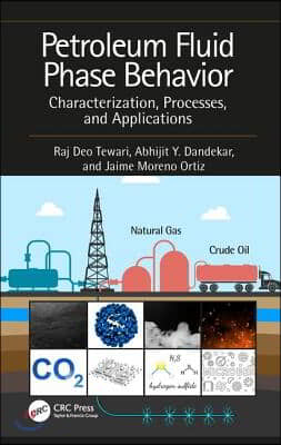 Petroleum Fluid Phase Behavior