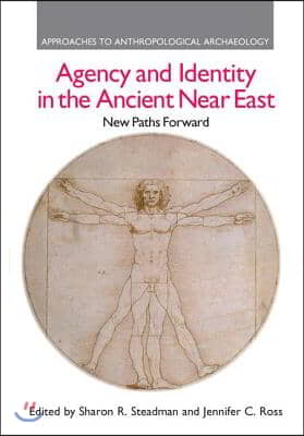 Agency and Identity in the Ancient Near East