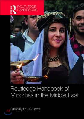 A Routledge Handbook of Minorities in the Middle East