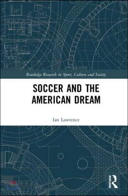 Soccer and the American Dream