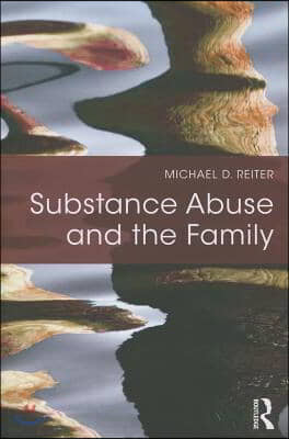 Substance Abuse and the Family