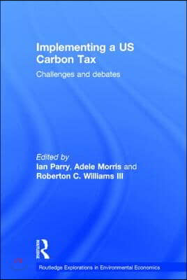 Implementing a US Carbon Tax