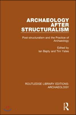 Archaeology After Structuralism