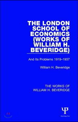 London School of Economics (Works of William H. Beveridge)