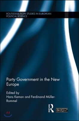 Party Government in the New Europe