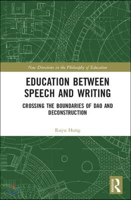 Education between Speech and Writing