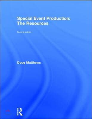 Special Event Production: The Resources