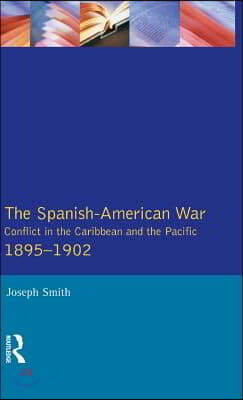 Spanish-American War 1895-1902