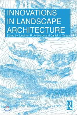 Innovations in Landscape Architecture