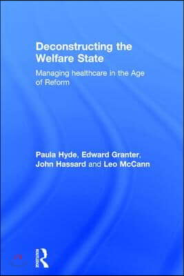 Deconstructing the Welfare State