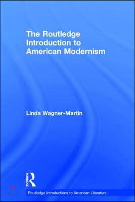 Routledge Introduction to American Modernism