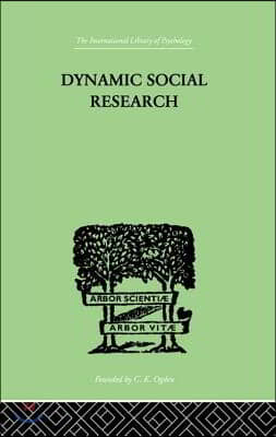 Dynamic Social Research