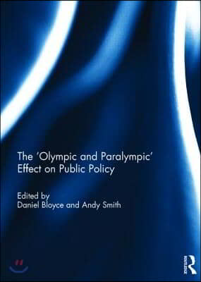 'Olympic and Paralympic' Effect on Public Policy