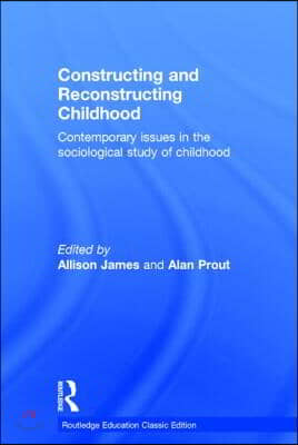 Constructing and Reconstructing Childhood