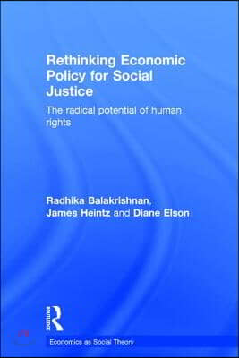 Rethinking Economic Policy for Social Justice