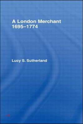 London Merchant 1695-1774