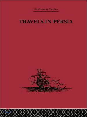 Travels in Persia