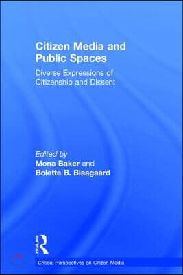 Citizen Media and Public Spaces