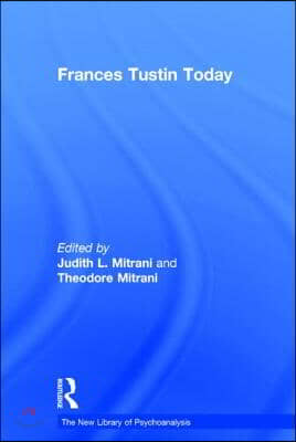 Frances Tustin Today