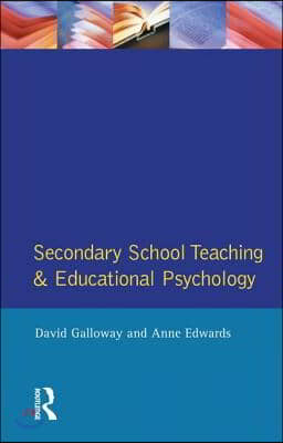 Secondary School Teaching and Educational Psychology