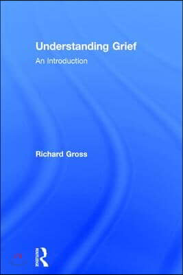 Understanding Grief: An Introduction