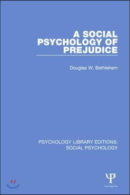 Social Psychology of Prejudice