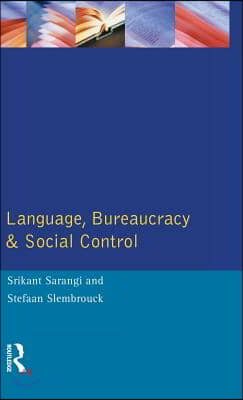 Language, Bureaucracy and Social Control