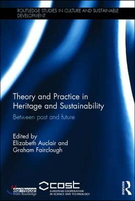 Theory and Practice in Heritage and Sustainability