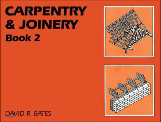 Carpentry and Joinery Book 2