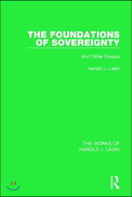 Foundations of Sovereignty (Works of Harold J. Laski)