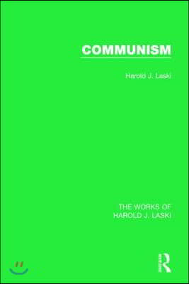 Communism (Works of Harold J. Laski)