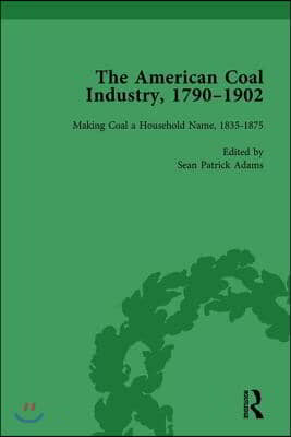 American Coal Industry 1790-1902, Volume II