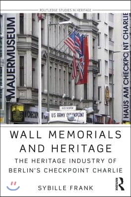 Wall Memorials and Heritage