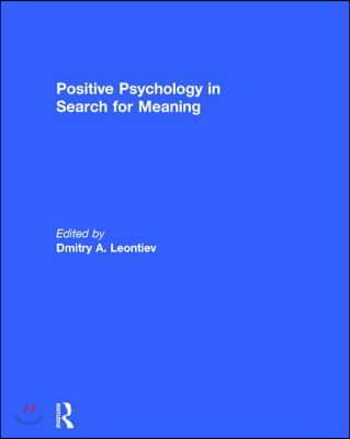 Positive Psychology in Search for Meaning