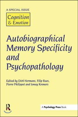 Autobiographical Memory Specificity and Psychopathology