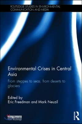 Environmental Crises in Central Asia