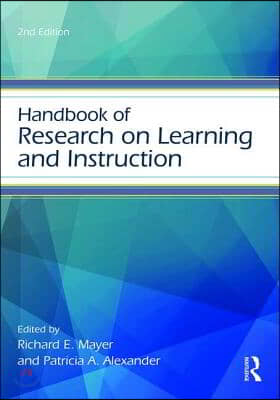 Handbook of Research on Learning and Instruction