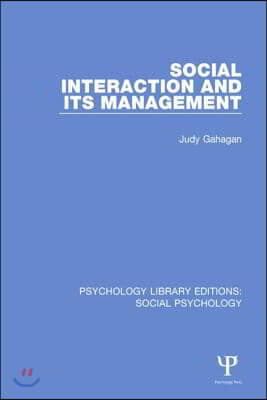 Social Interaction and its Management